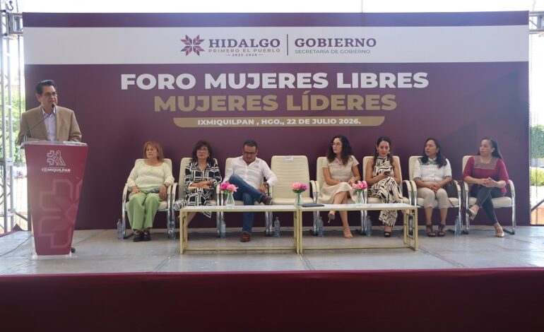 Foro “Mujeres Libres, Mujeres Líderes” fortalece el conocimiento y acceso a la justicia para las hidalguenses